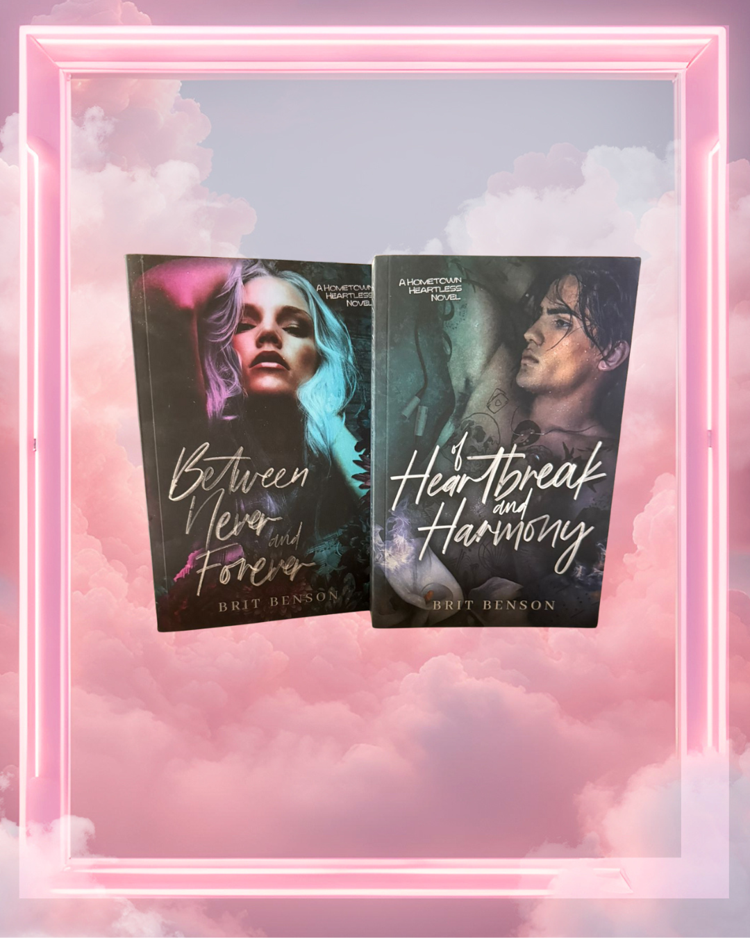The Hometown Heartless Series (book 1&2) by Brit Benson