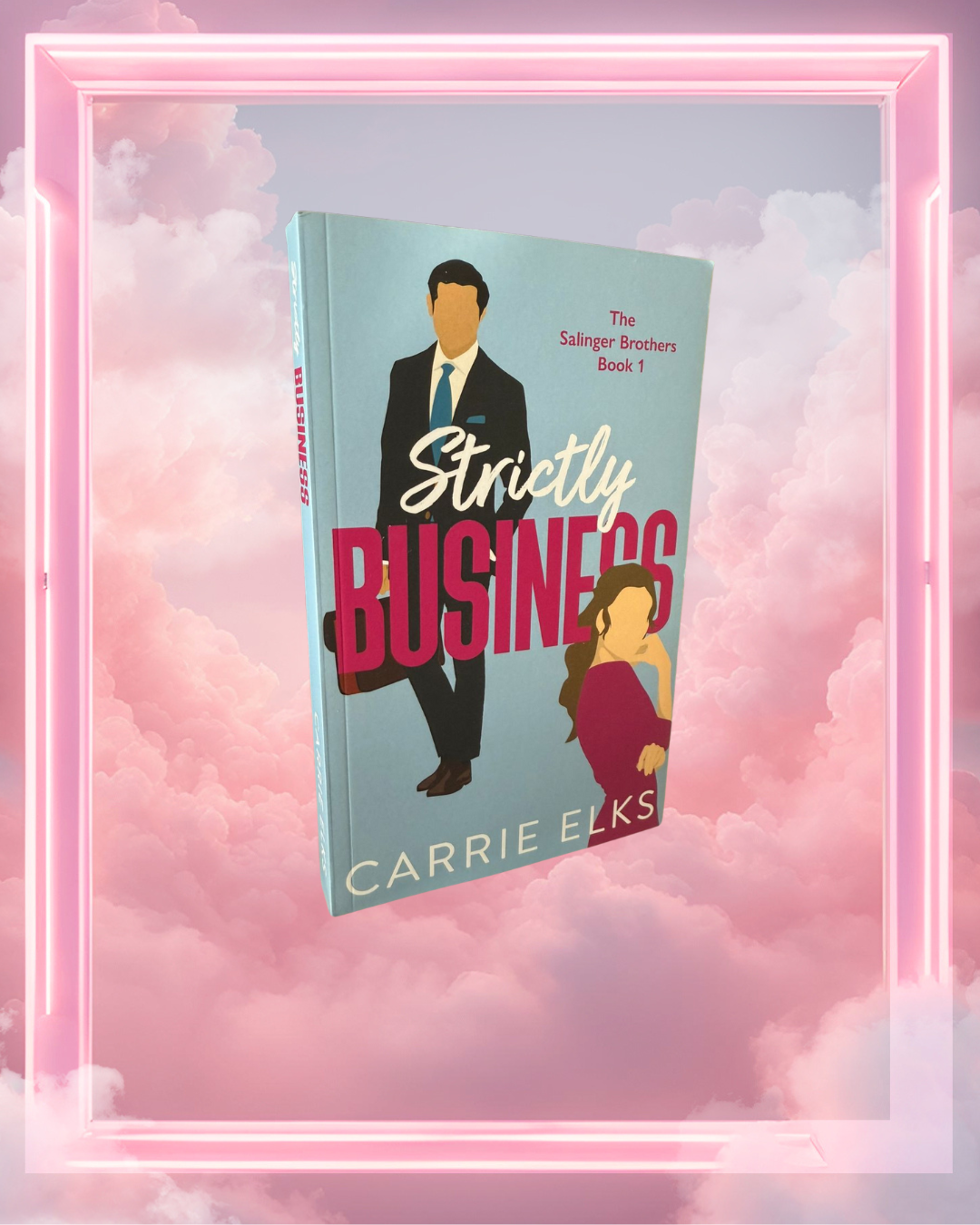 Strictly Business by Carrie Elks