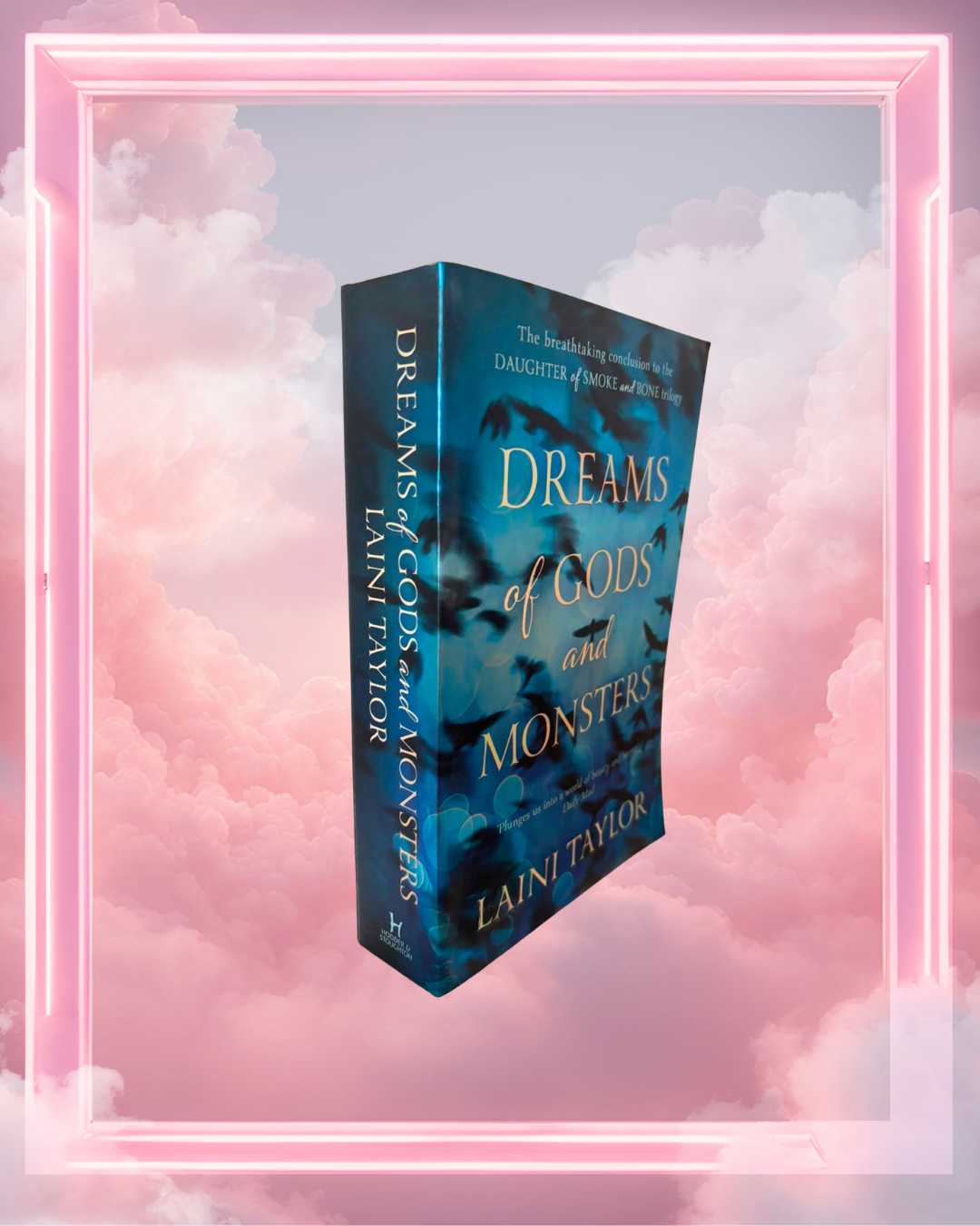 Dreams of Gods & Monsters by Laini Taylor