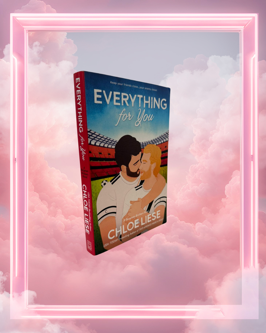 Everything for You by Chloe Liese