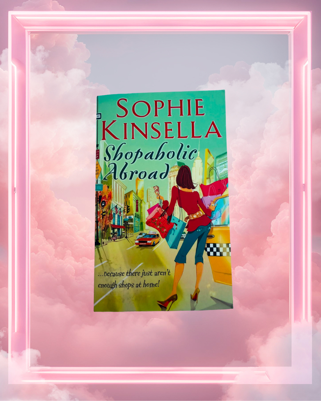 Shopaholic Abroad by Sophie Kinsella