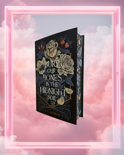 Bury Our Bones in the Midnight Soil by V.E. Schwab