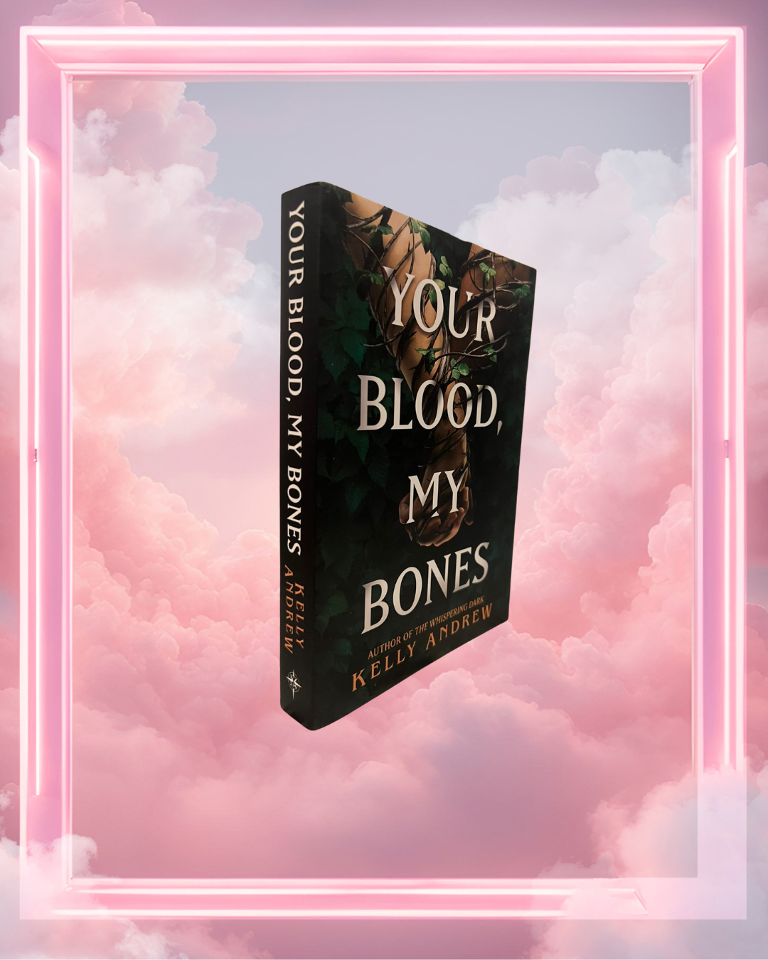Your Blood, My Bones by Kelly Andrew