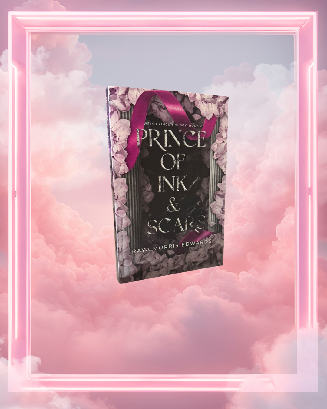 Prince of Ink & Scars by Raya Morris Edwards