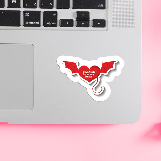 VILLIANS HAVE MY HEART STICKER