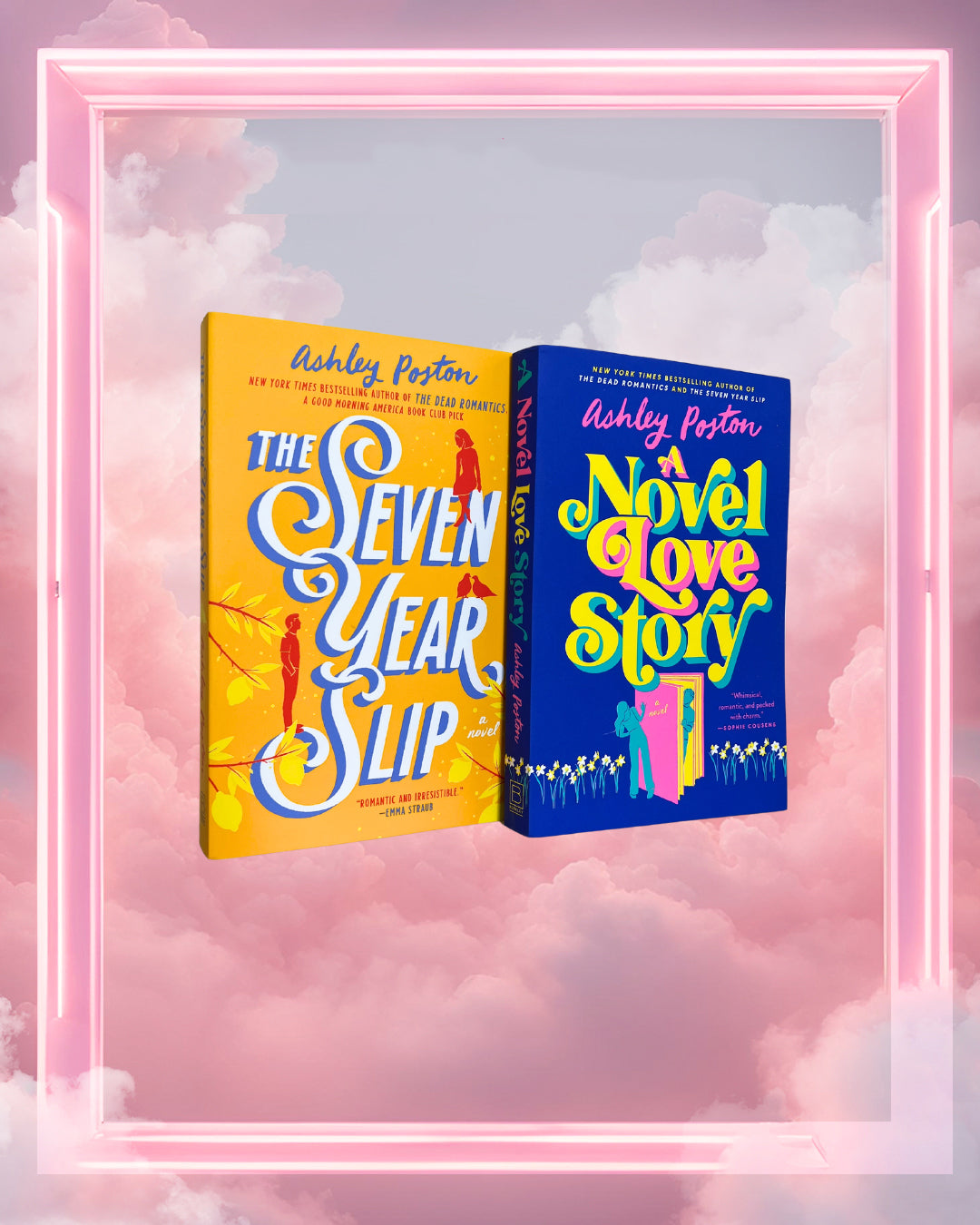 The Seven Year Slip & A Novel Love Story by Ashley Poston