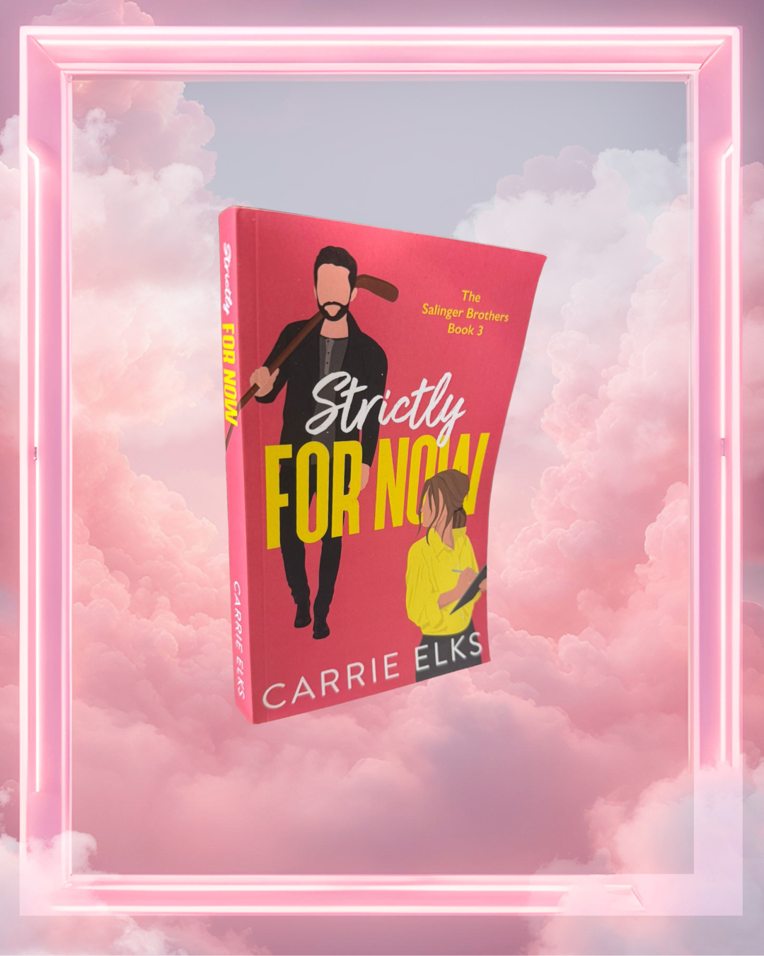 Strictly for Now by Carrie Elks