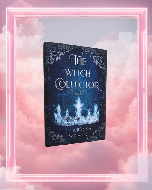 The Witch Collector by Charissa Weaks