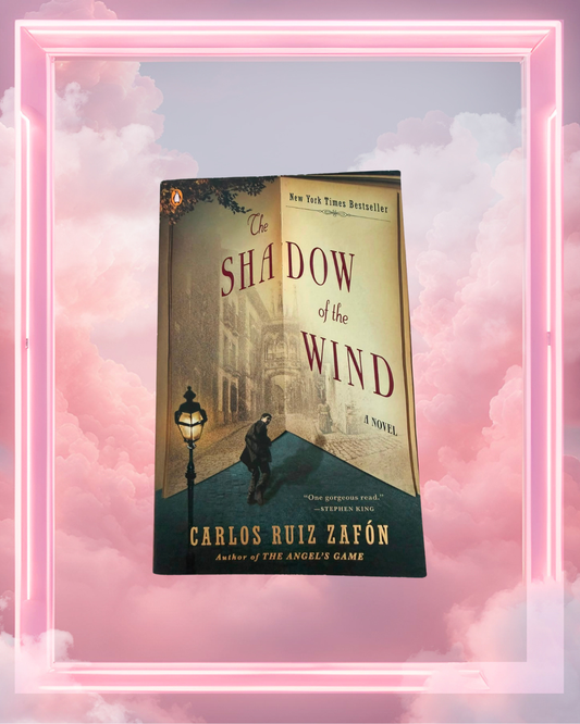 The Shadow of the Wind by Carlos Ruiz Zafón