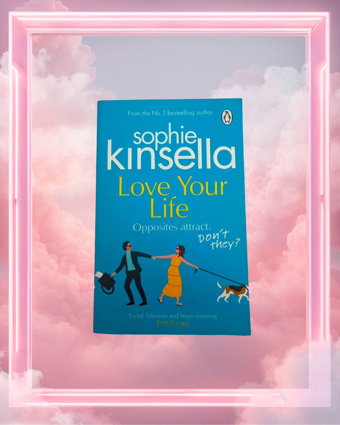 Love Your Life by Sophie Kinsella