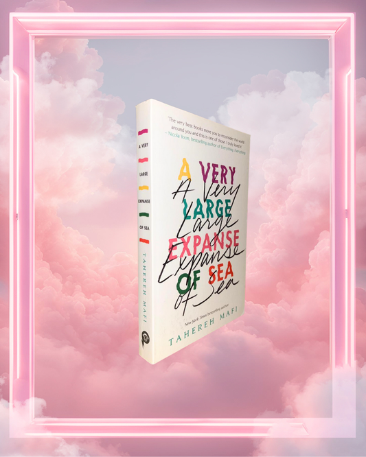 A Very Large Expanse of Sea by Tahereh Mafi
