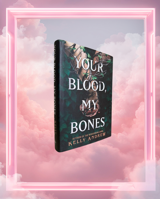 Your Blood, My Bones by Kelly Andrew