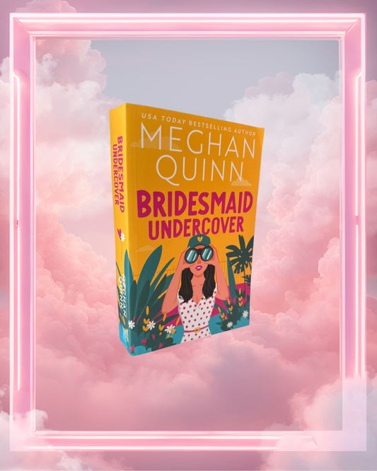 Bridesmaid Undercover by Meghan Quinn