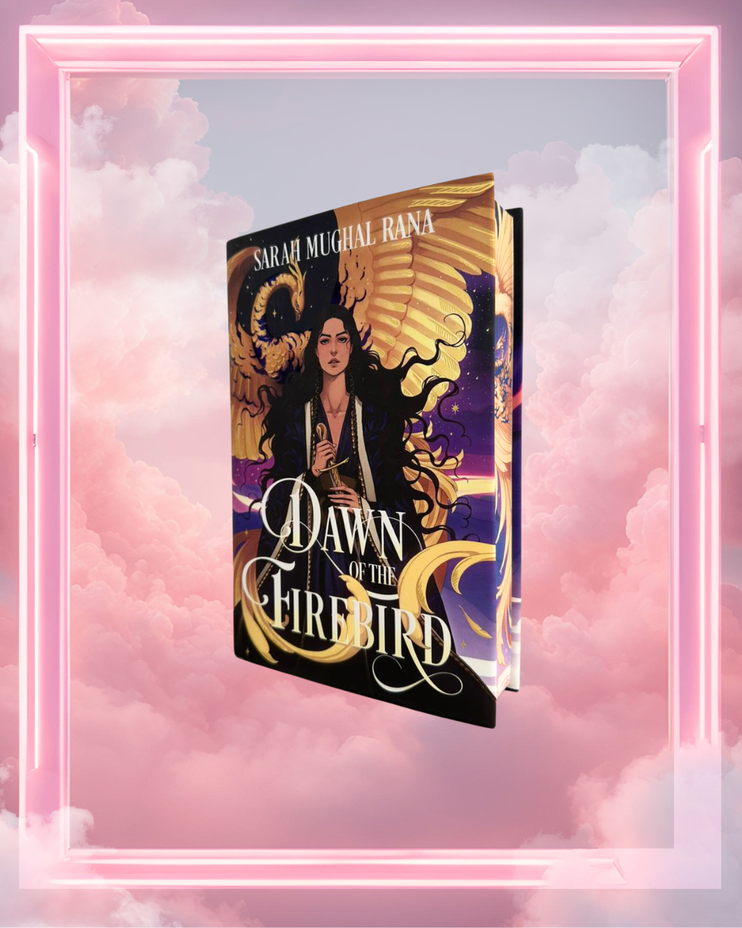 Dawn of the Firebird by Sarah Mughal Rana