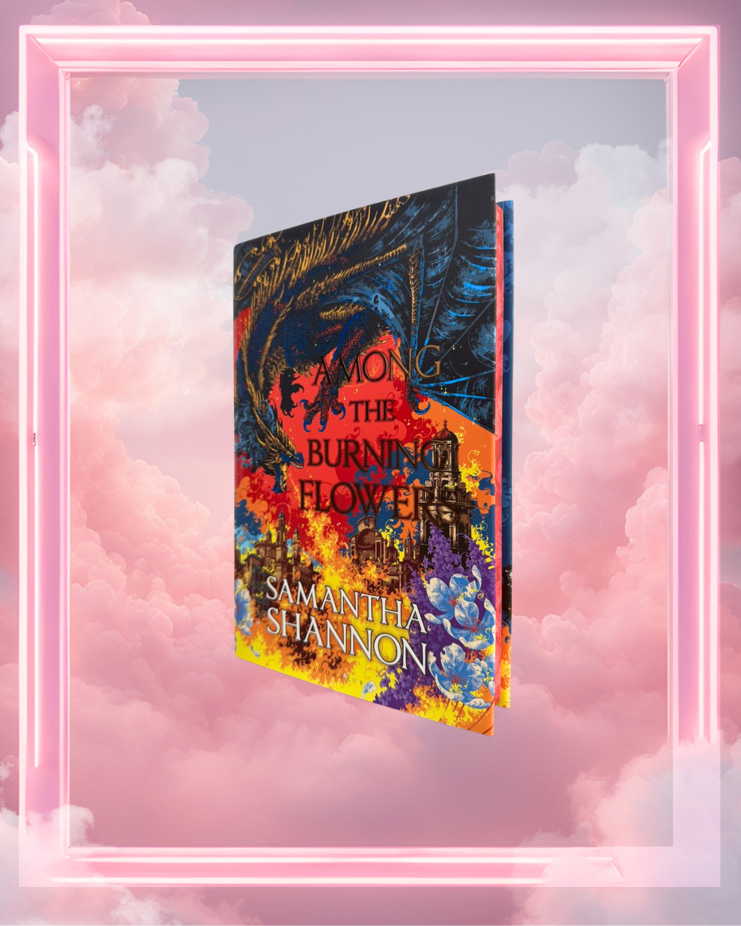 Among the Burning Flowers by Samantha Shannon