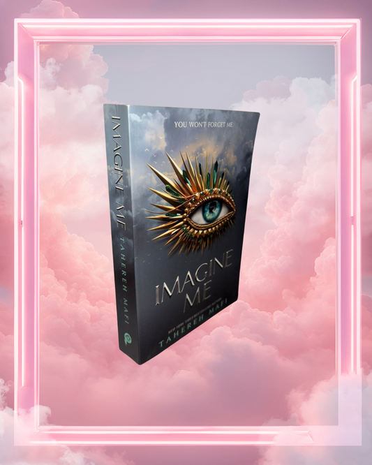 Imagine Me by Tahereh Mafi