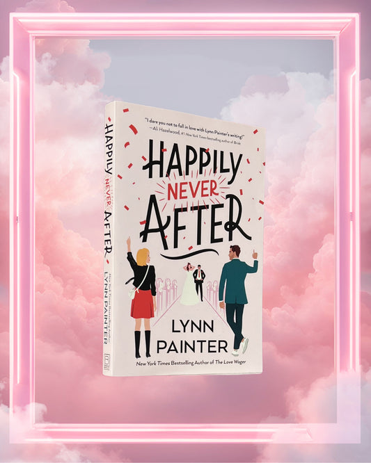Happily Never After by Lynn Painter