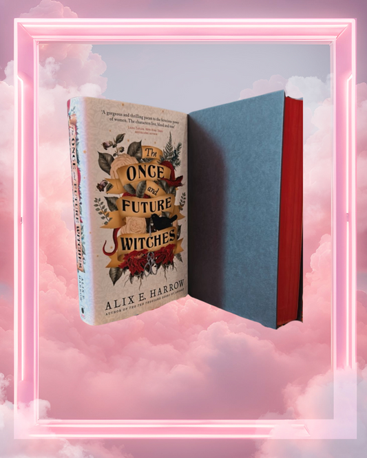 The Once and Future Witches by Alix E. Harrow