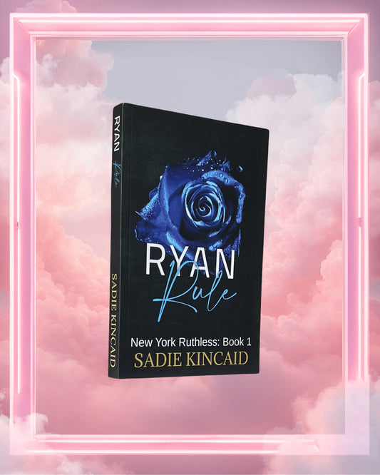 Ryan Rule by Sadie Kincaid