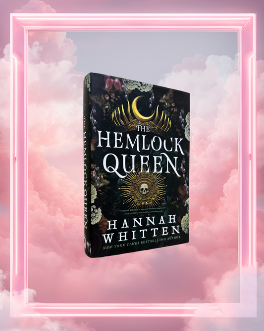 The Hemlock Queen by Hannah F. Whitten