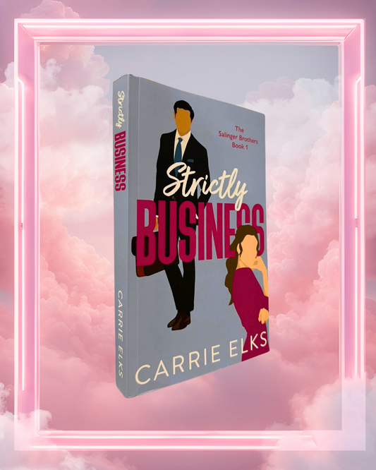 Strictly Business by Carrie Elks