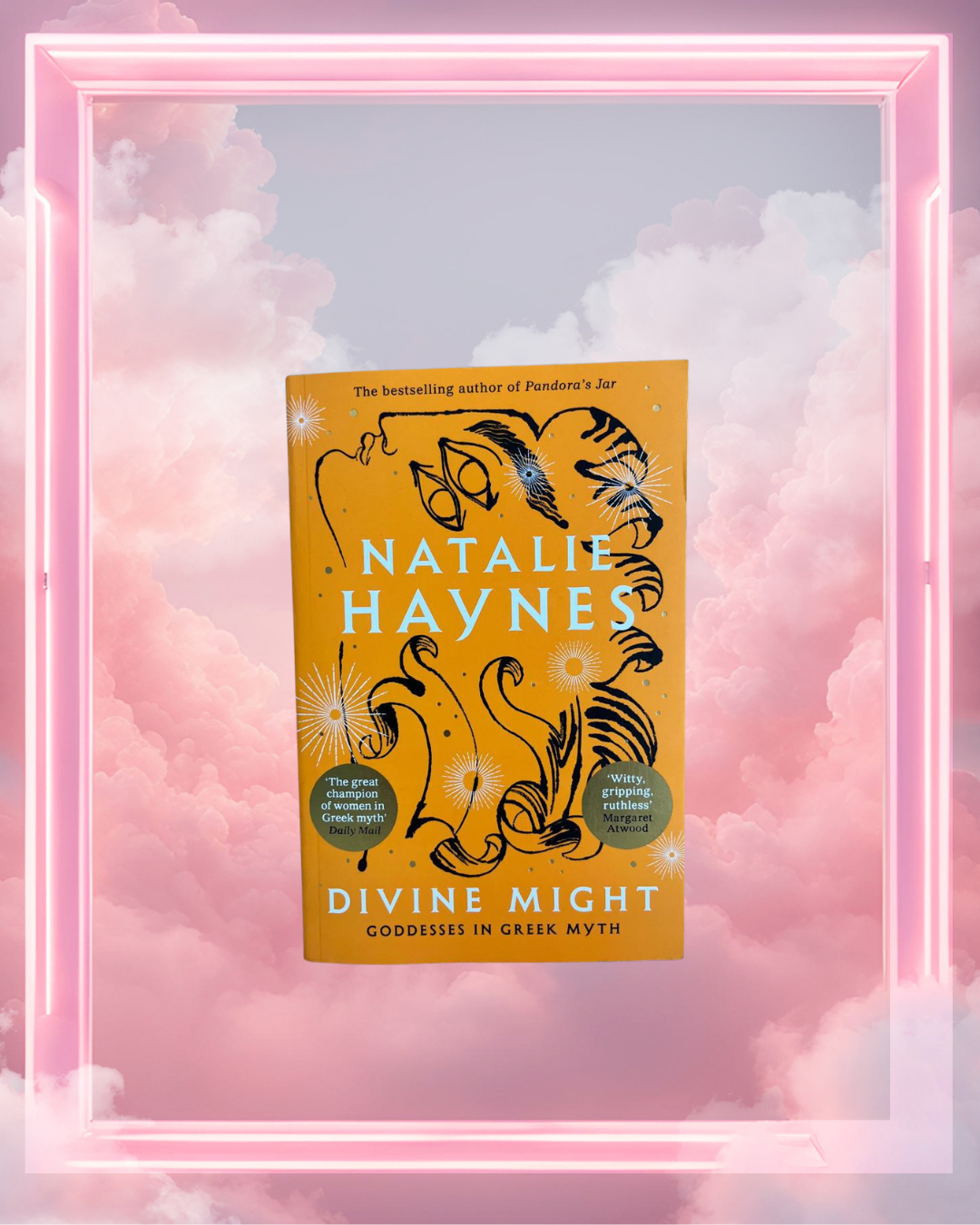 Divine Might: Goddesses in Greek Myth by Natalie Haynes