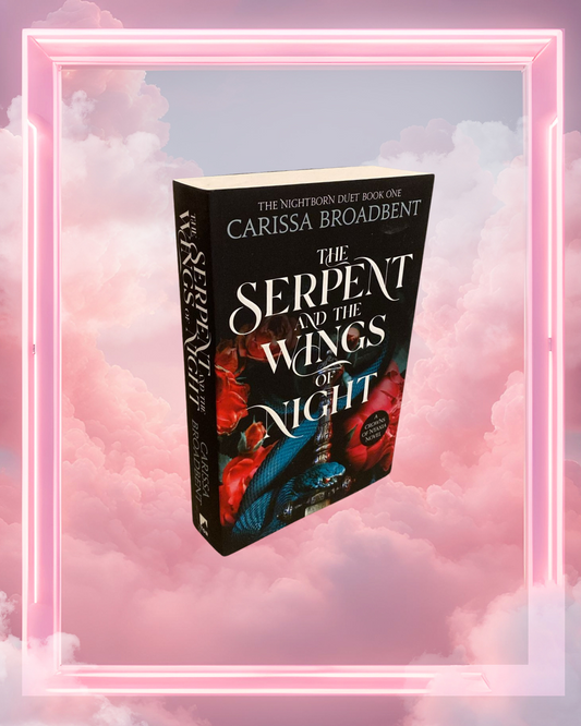 The Serpent and the Wings of Night by Carissa Broadbent