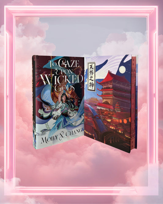 To Gaze Upon Wicked Gods by Molly X. Chang