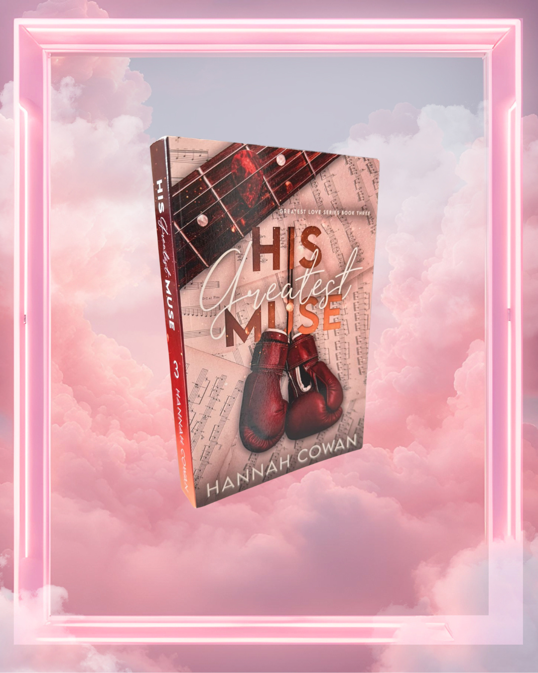 His Greatest Muse by Hannah Cowan
