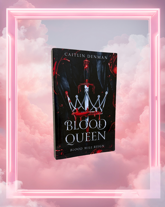 Blood Queen by Caitlin Denman