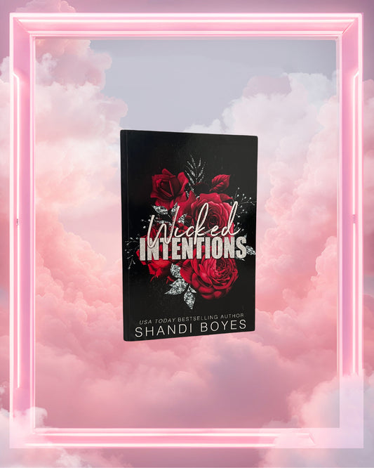 Wicked Intentions by Shandi Boyes