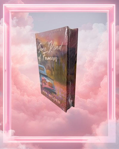 Some Kind of Famous by Ava Wilder