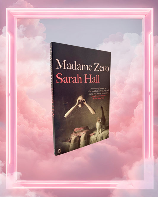 Madame Zero by Sarah Hall