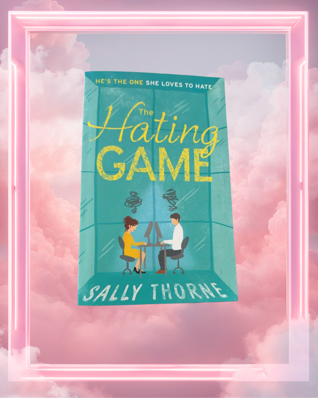 The Hating Game by Sally Thorne